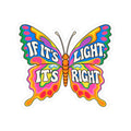 Psychedelic Butterfly Sticker — "If It's Light, It's Right" Kiss-Cut Sticker