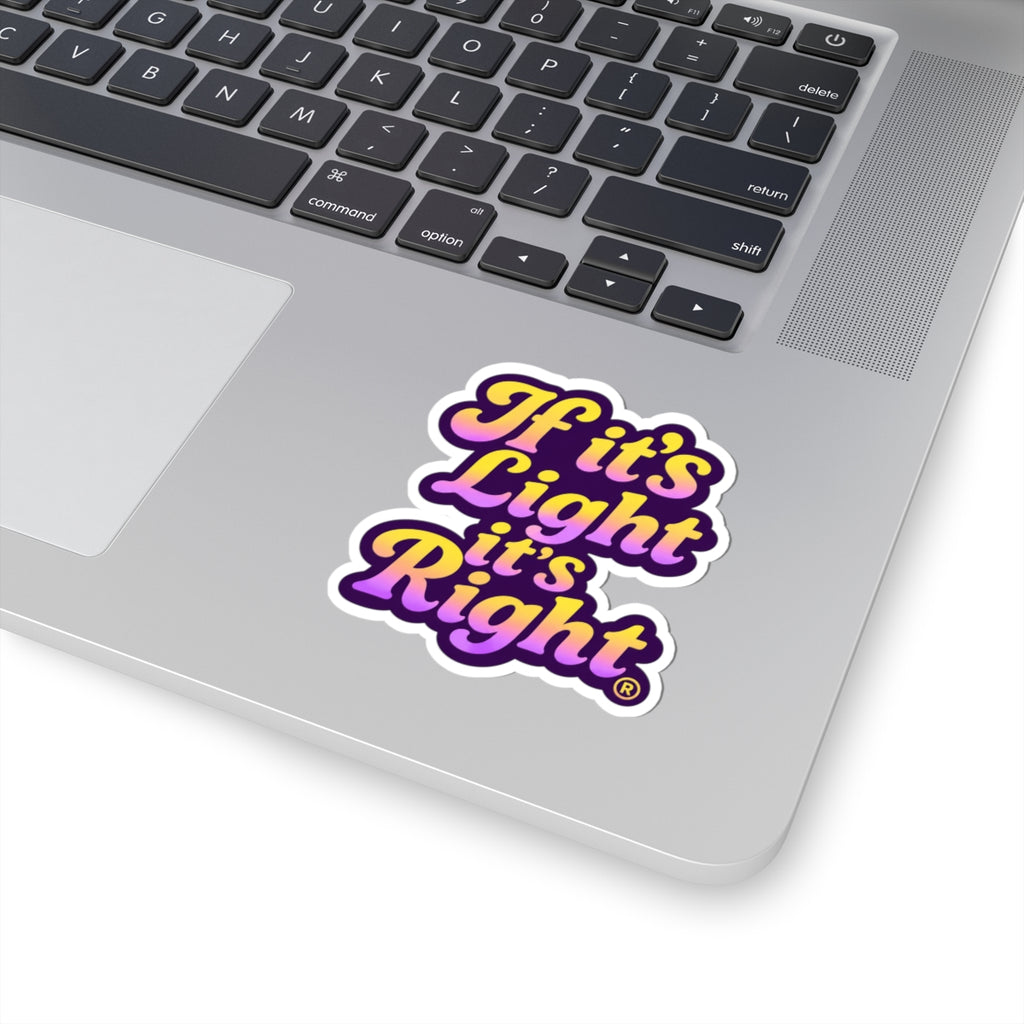 Sticker — "If it's Light it's Right" Retro Gradient Kiss-Cut Sticker