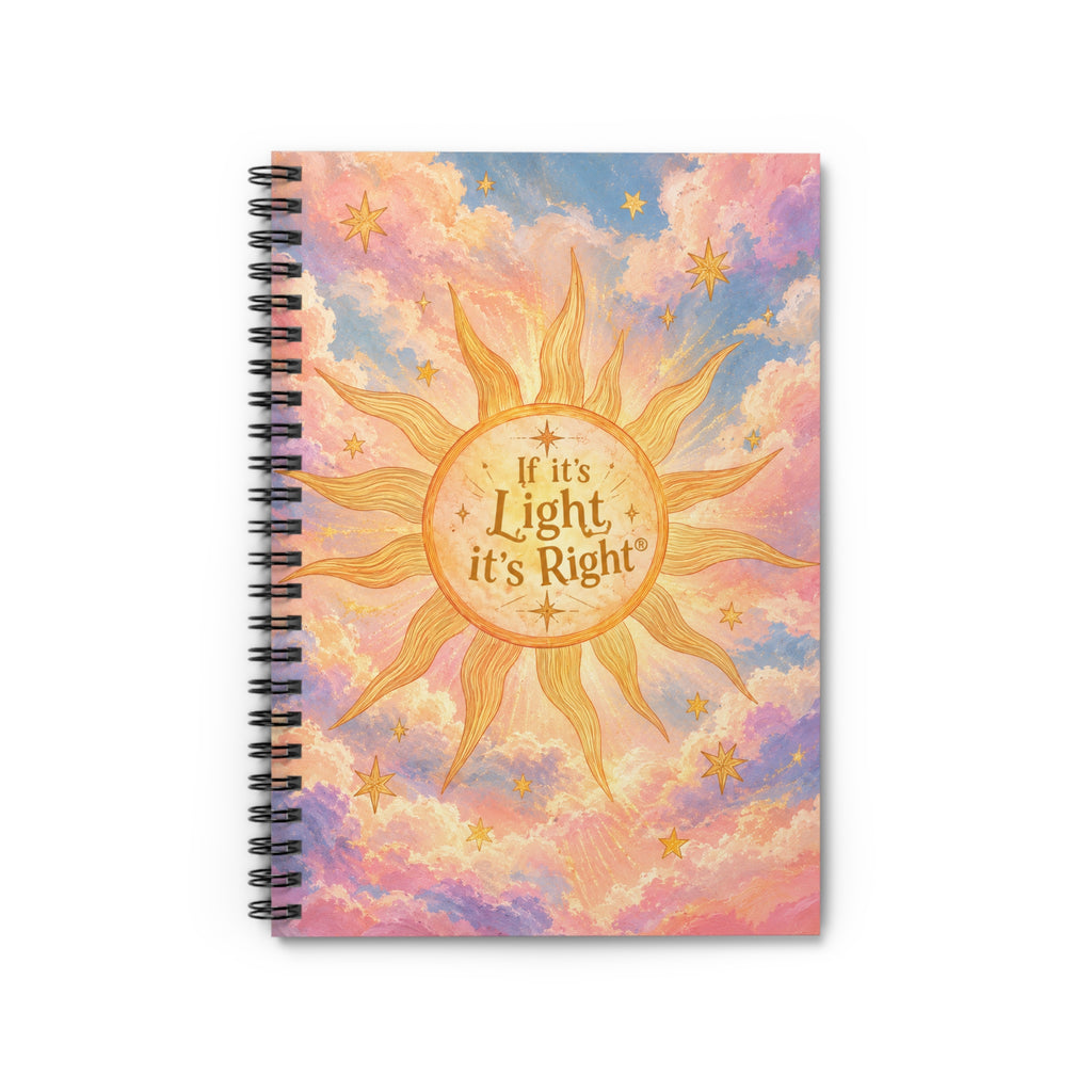 Spiral Notebook – “If It’s Light, It’s Right” Sun and Pastel Sky Journal