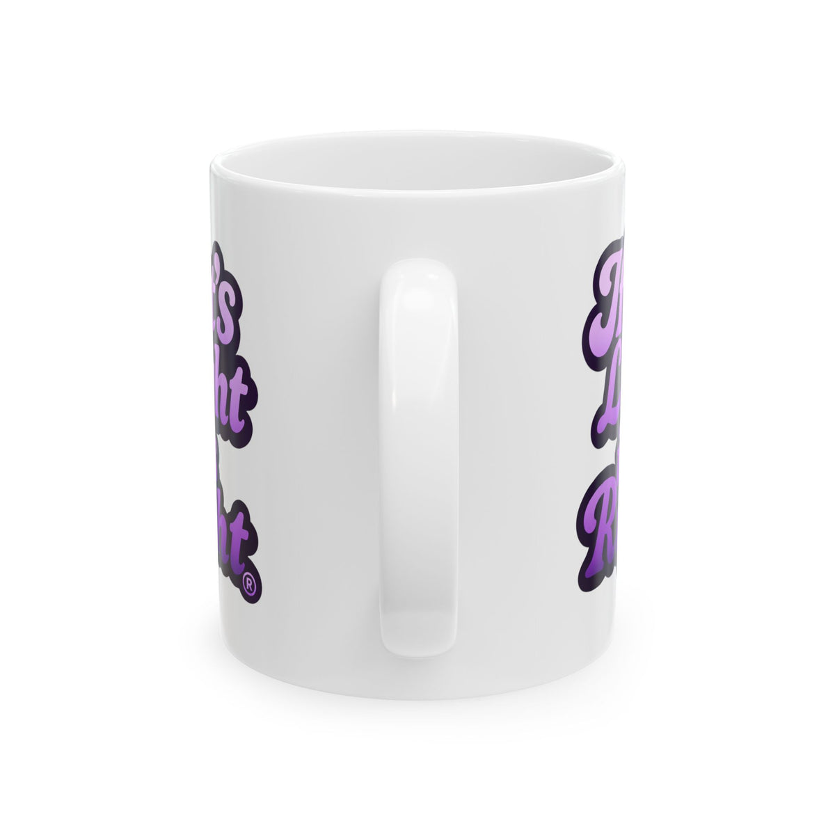 Motivational Ceramic Mug — "This Light Right" Purple Script Coffee Cup (11oz, 15oz)