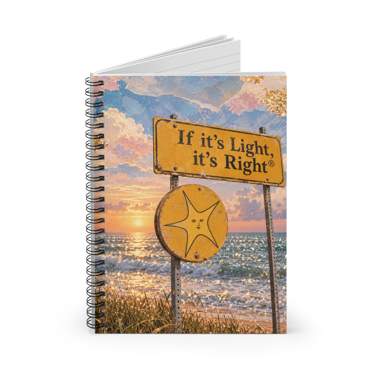 If It’s Light, It’s Right Clear Skies Ahead Spiral Notebook