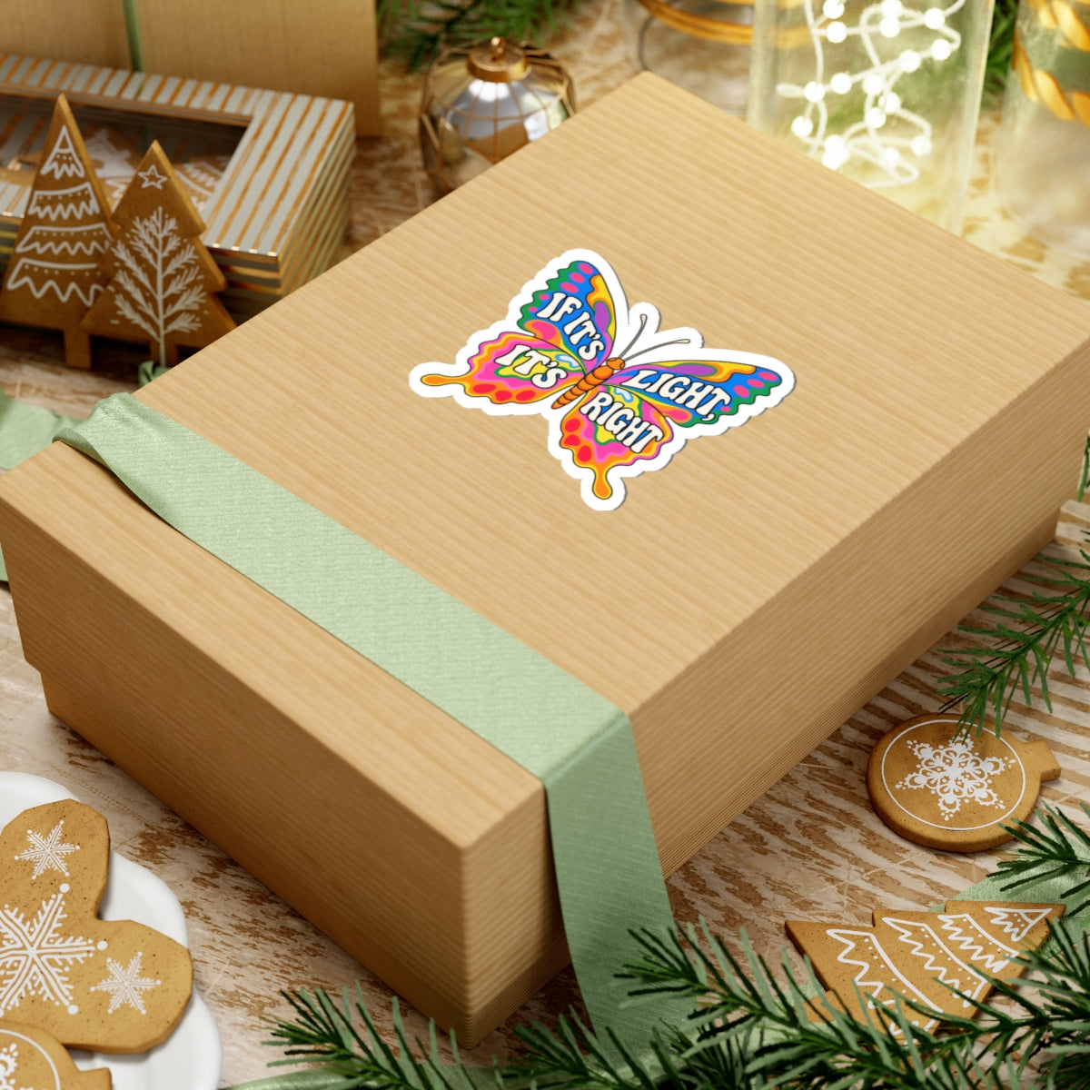 Psychedelic Butterfly Sticker — "If It's Light, It's Right" Kiss-Cut Sticker