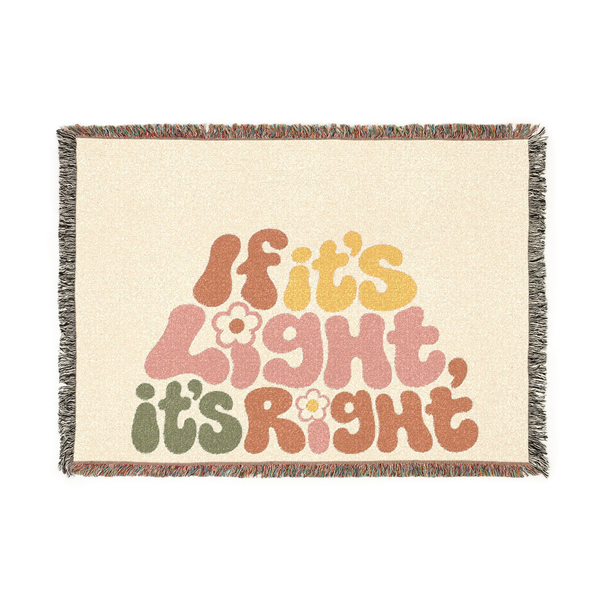 If It's Light, It's Right Woven Blanket — Retro Floral Typography Throw