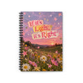 “If It’s Light, It’s Right” Starry Eyed Spiral Notebook