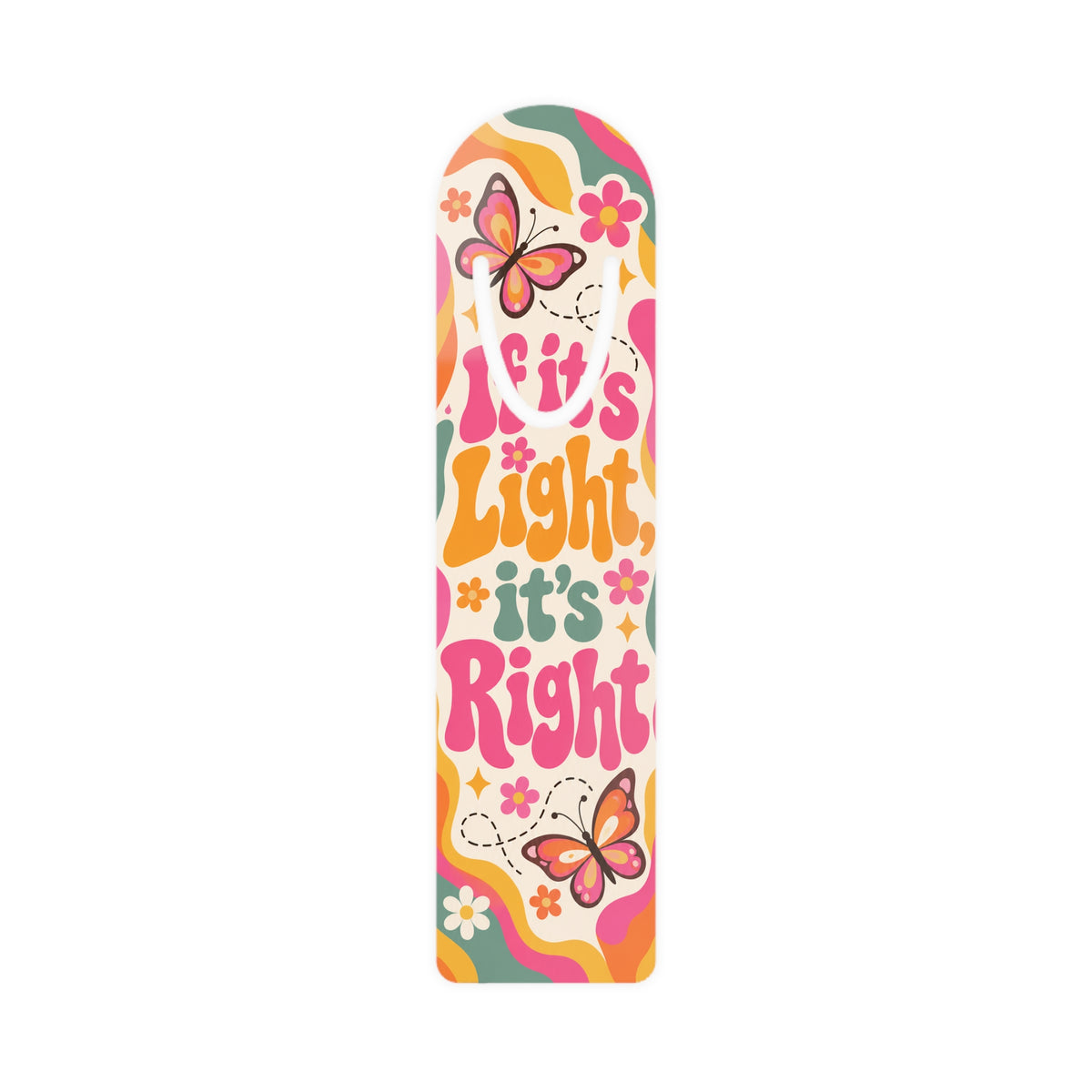 Bookmark — Retro 'It's Light, It's Right' Butterfly Bookmark