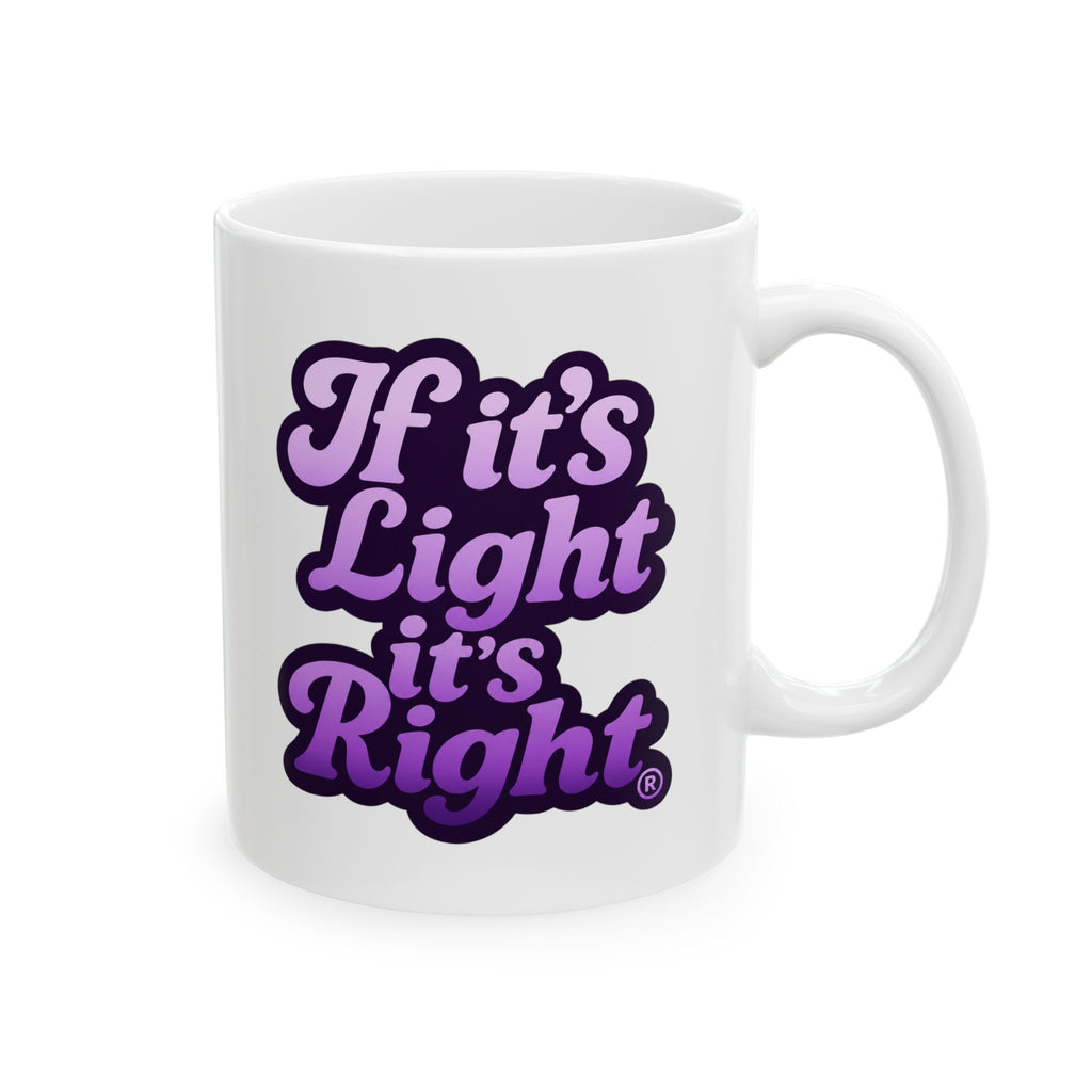 Motivational Ceramic Mug — "This Light Right" Purple Script Coffee Cup (11oz, 15oz)